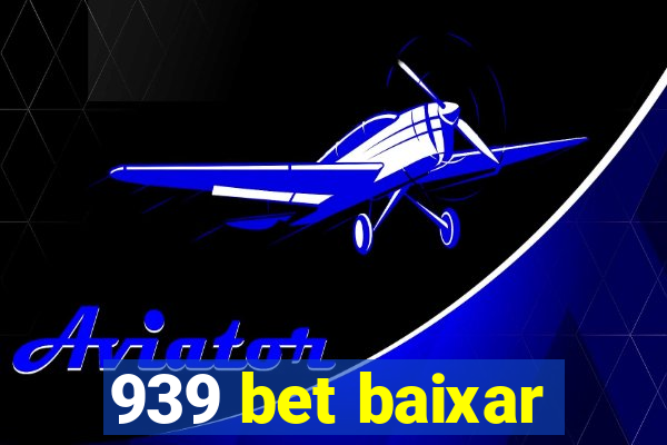 939 bet baixar